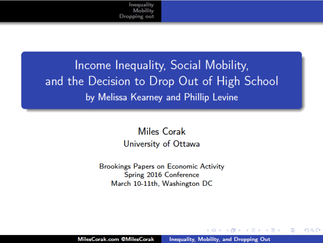 Corak Comments on Kearney and Levine income Inequality Social Mobility and the Decision to Drop Out of High School